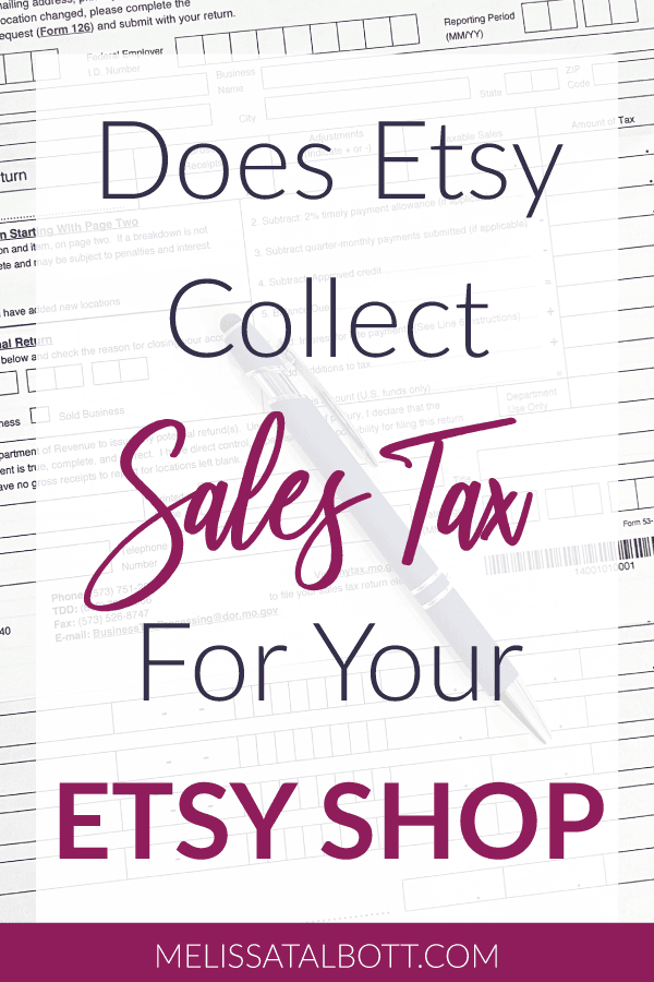 does-etsy-collect-sales-tax-for-your-etsy-shop