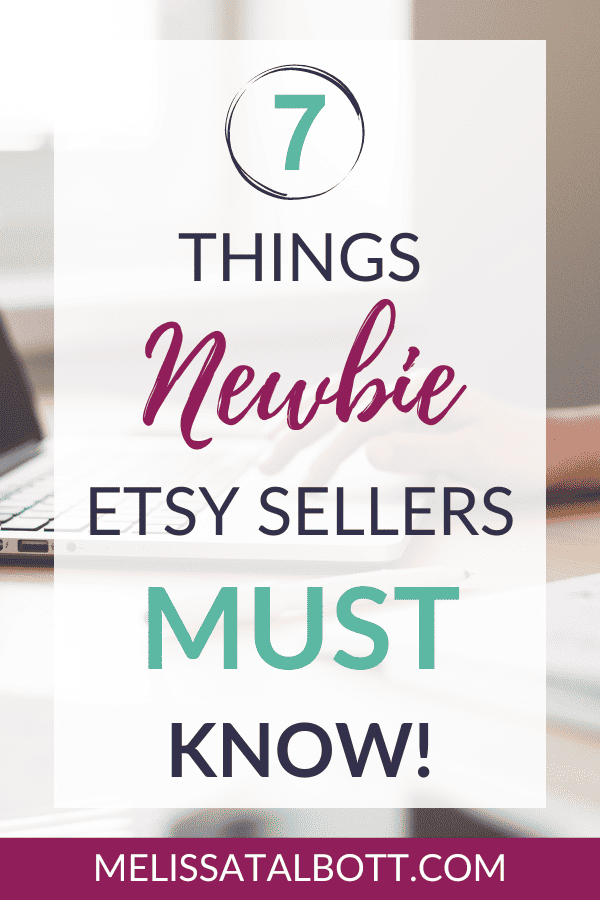 7 things new etsy sellers must know