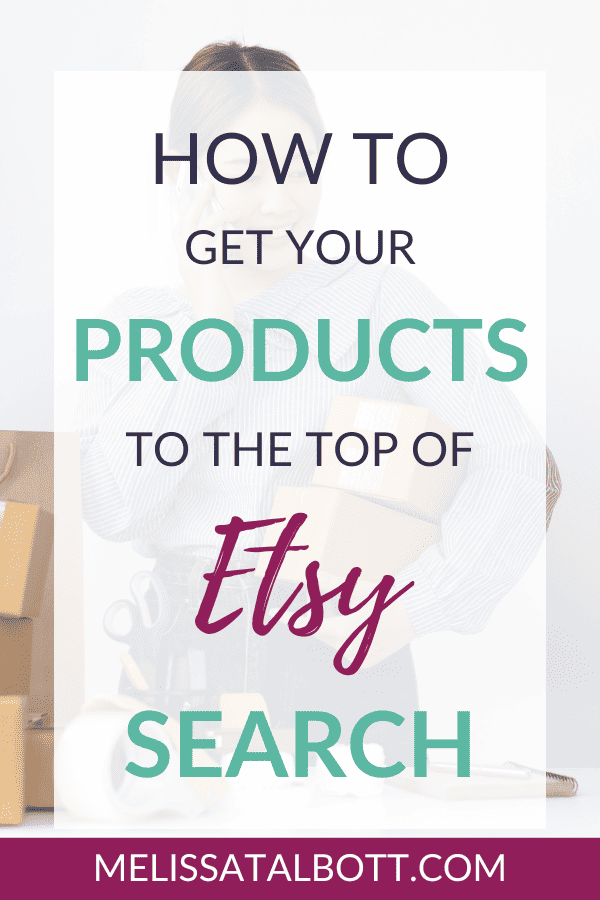 how to get your products to the top of etsy search