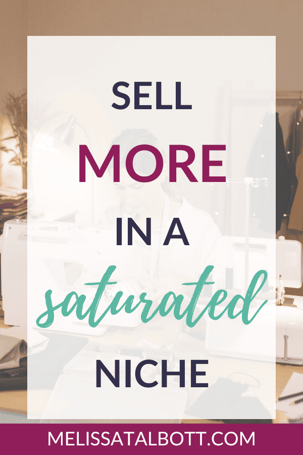 sell more in a saturated niche